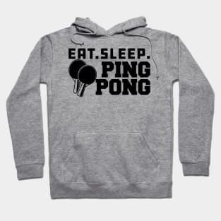 Pingpong - Eat Sleep Ping Pong Hoodie